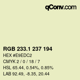カラーコード: RGB 233.1 237 194 | qconv.com