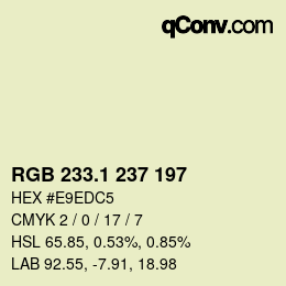 カラーコード: RGB 233.1 237 197 | qconv.com