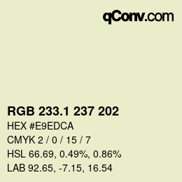 カラーコード: RGB 233.1 237 202 | qconv.com