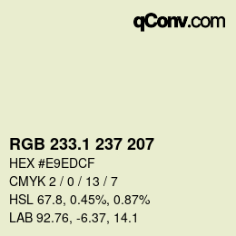 カラーコード: RGB 233.1 237 207 | qconv.com
