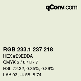 カラーコード: RGB 233.1 237 218 | qconv.com