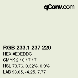カラーコード: RGB 233.1 237 220 | qconv.com