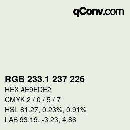 カラーコード: RGB 233.1 237 226 | qconv.com