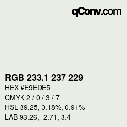 Color code: RGB 233.1 237 229 | qconv.com
