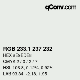 カラーコード: RGB 233.1 237 232 | qconv.com