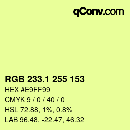 カラーコード: RGB 233.1 255 153 | qconv.com