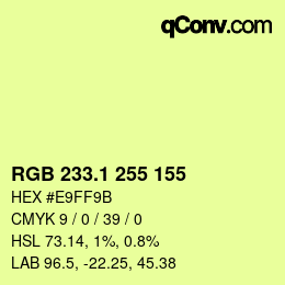 カラーコード: RGB 233.1 255 155 | qconv.com