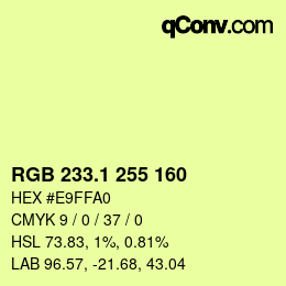 カラーコード: RGB 233.1 255 160 | qconv.com