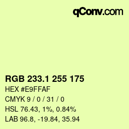 カラーコード: RGB 233.1 255 175 | qconv.com