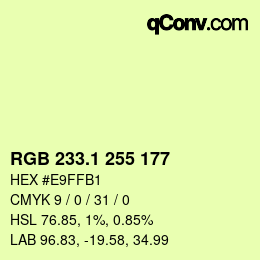 カラーコード: RGB 233.1 255 177 | qconv.com