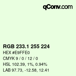 Color code: RGB 233.1 255 224 | qconv.com