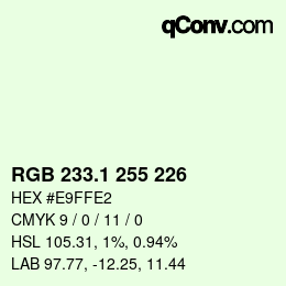 カラーコード: RGB 233.1 255 226 | qconv.com