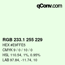 Color code: RGB 233.1 255 229 | qconv.com