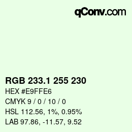 カラーコード: RGB 233.1 255 230 | qconv.com