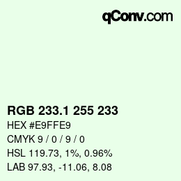 Color code: RGB 233.1 255 233 | qconv.com