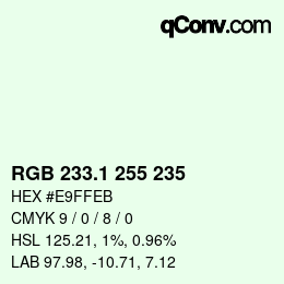 Color code: RGB 233.1 255 235 | qconv.com