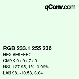 カラーコード: RGB 233.1 255 236 | qconv.com