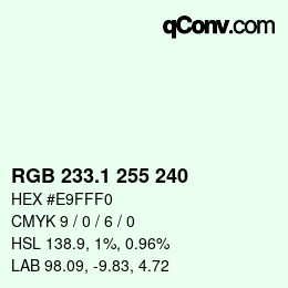 Color code: RGB 233.1 255 240 | qconv.com