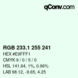 カラーコード: RGB 233.1 255 241 | qconv.com