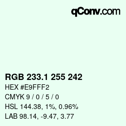 Color code: RGB 233.1 255 242 | qconv.com
