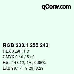 Color code: RGB 233.1 255 243 | qconv.com