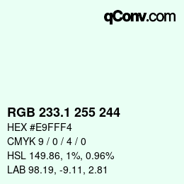 Color code: RGB 233.1 255 244 | qconv.com