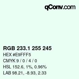 Farbcode: RGB 233.1 255 245 | qconv.com