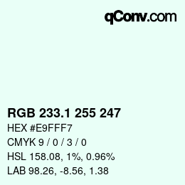 Color code: RGB 233.1 255 247 | qconv.com