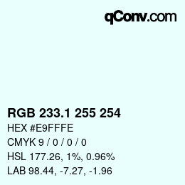 Color code: RGB 233.1 255 254 | qconv.com