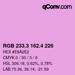 カラーコード: RGB 233.3 162.4 226 | qconv.com