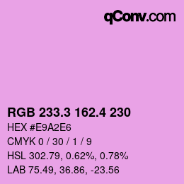 カラーコード: RGB 233.3 162.4 230 | qconv.com
