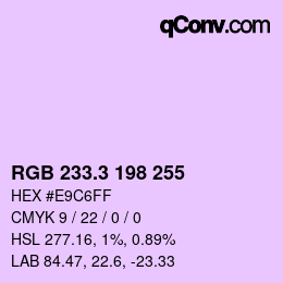 カラーコード: RGB 233.3 198 255 | qconv.com