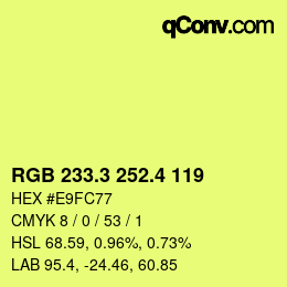 カラーコード: RGB 233.3 252.4 119 | qconv.com