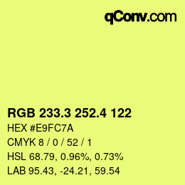 カラーコード: RGB 233.3 252.4 122 | qconv.com