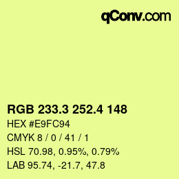 カラーコード: RGB 233.3 252.4 148 | qconv.com