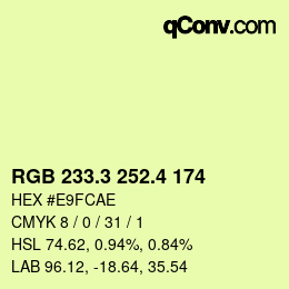 カラーコード: RGB 233.3 252.4 174 | qconv.com