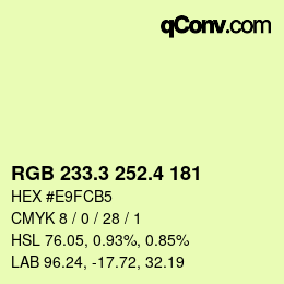 カラーコード: RGB 233.3 252.4 181 | qconv.com