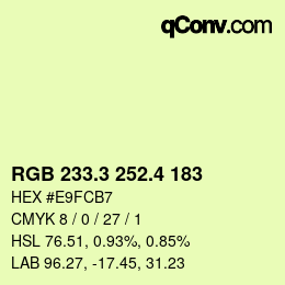 カラーコード: RGB 233.3 252.4 183 | qconv.com