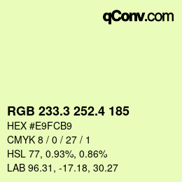 カラーコード: RGB 233.3 252.4 185 | qconv.com