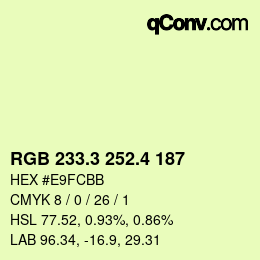 カラーコード: RGB 233.3 252.4 187 | qconv.com