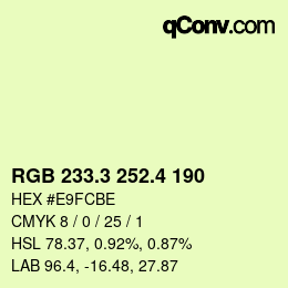 カラーコード: RGB 233.3 252.4 190 | qconv.com