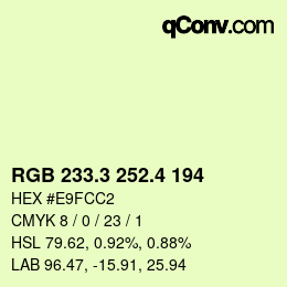 カラーコード: RGB 233.3 252.4 194 | qconv.com