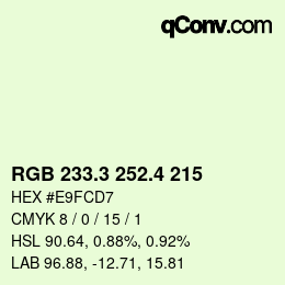 カラーコード: RGB 233.3 252.4 215 | qconv.com