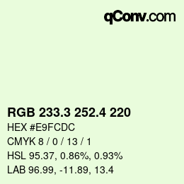 カラーコード: RGB 233.3 252.4 220 | qconv.com