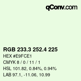 カラーコード: RGB 233.3 252.4 225 | qconv.com