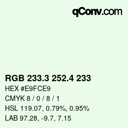 カラーコード: RGB 233.3 252.4 233 | qconv.com