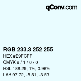 カラーコード: RGB 233.3 252 255 | qconv.com