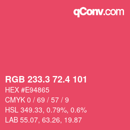 カラーコード: RGB 233.3 72.4 101 | qconv.com