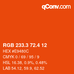 カラーコード: RGB 233.3 72.4 12 | qconv.com