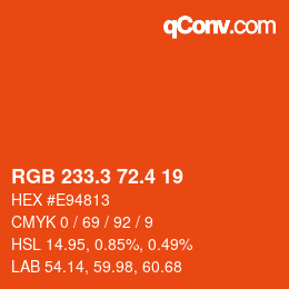 カラーコード: RGB 233.3 72.4 19 | qconv.com